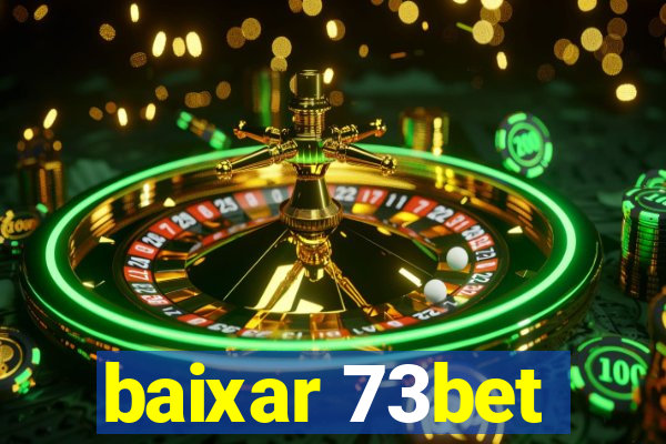 baixar 73bet